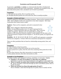 Postulates and Paragraph Proofs In geometry a postulate, or axiom