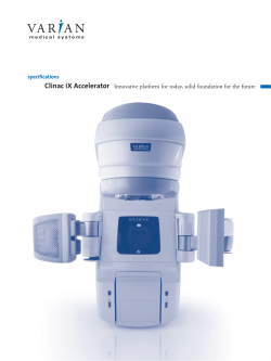 Clinac iX Accelerator Innovative platform for today, solid