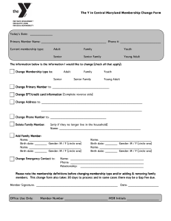 The Y in Central Maryland Membership Change Form Office Use Only