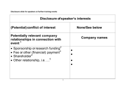 Disclosure of speaker`s interests (Potential) c onflict of interest None