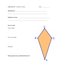 Classwork #4.1 &ndash; Properties of Kites Date Quadrilateral