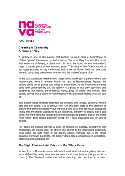 FACTSHEET Creating a Community: A Place of Play A gallery is one