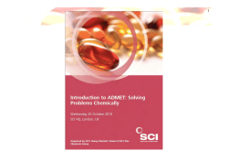 ADMET Presentation - Society of Chemical Industry