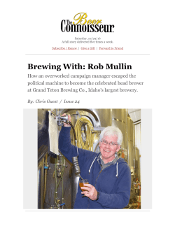 Check out this profile in Beer Connoisseur Magazine .