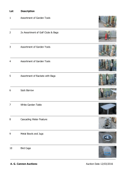 Lot Description 1 Assortment of Garden Tools 3 Assortment of