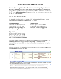 Special Transportation Guidance for CBE/CBVI We were given new