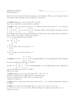 Ma326 Linear Algebra Name Fall 2011 Exam 2 Show all of your