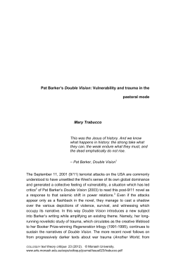 Pat Barker`s Double Vision: Vulnerability and trauma in the pastoral