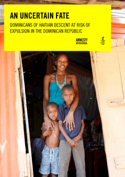 An Uncertain Fate: Dominicans of Haitian descent at risk of