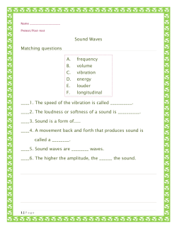 Sound Waves Matching questions A. frequency B. volume C