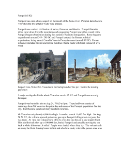 Pompeii (5/02) Pompeii was once a busy seaport on the mouth of
