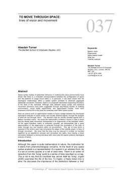 TO MOVE THROUGH SPACE: lines of vision and movement