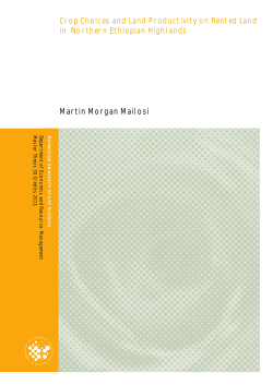 Crop Choices and Land Productivity on Rented Land in