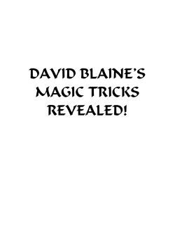 David Blaine`s Magic Revealed