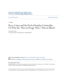 Race, Crime and the Pool of Surplus Criminality: Or Why the "War on
