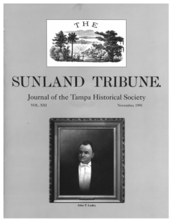 John T. Lesley: Tampa`s Pioneer Renaissance Man
