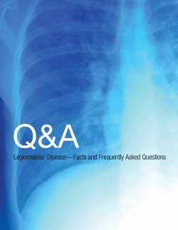 Legionnaires` Disease&mdash;Facts and Frequently Asked Questions