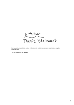 Andrew Jackson`s political, social, and economic decisions had