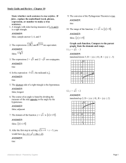 State whether each sentence is true or false . If false , replace the