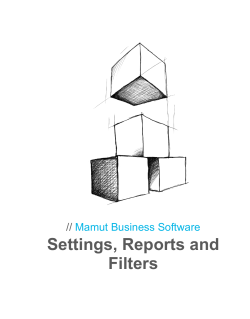 Settings, Reports and Filters