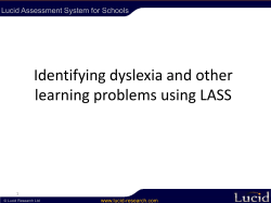 Identifying dyslexia and other learning problems using LASS