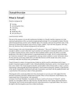 Tetrad Overview What is Tetrad?