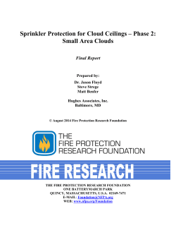 Sprinkler Protection for Cloud Ceilings &ndash; Phase 2: Small Area Clouds