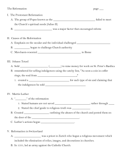 The Reformation page ___ I. The Protestant Reformation A. The