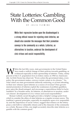 State Lotteries: Gambling With the Common Good