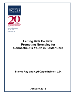 Letting Kids Be Kids: Promoting Normalcy for Connecticut`s Youth in