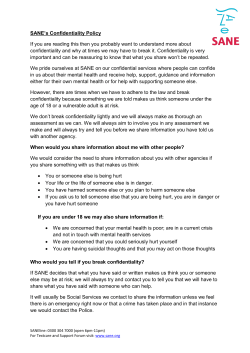 SANE`s Confidentiality Policy If you are reading this then you