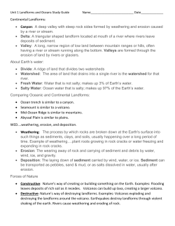 Continental Landforms: &bull; Canyon: A deep valley with steep rock