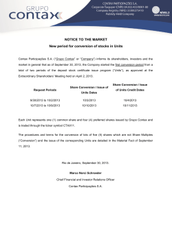 NOTICE TO THE MARKET New period for conversion of stocks in