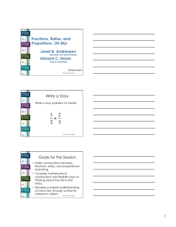 Fractions, Ratios, and Proportions, Oh My! Janet
