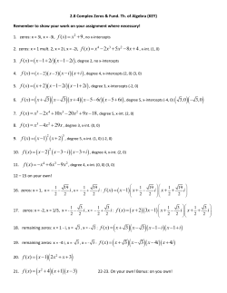 ( ) 9 f x x ( ) 2 5 8 4 f x x x x x = - + ( ) 2 10 20 9 18 f x x x x x x =