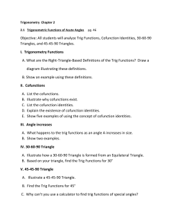 Objective: All students will analyze Trig Functions, Cofunction