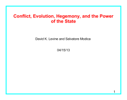Conflict, Evolution, Hegemony, and the Power of the State