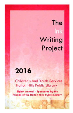 The Ink Writing Project 2016 - Halton Hills Public Library