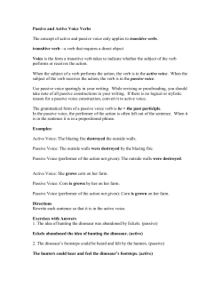 Passive and Active Voice Verbs The concept of active