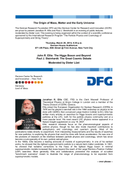 The Origin of Mass, Matter and the Early Universe John R. Ellis: The