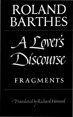 A Lover`s Discourse: Fragments