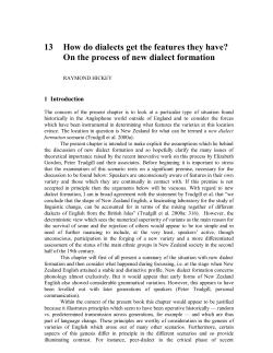 13 How do dialects get the features they have? On the process of