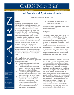 Toll Goods and Agricultural Policy