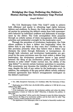 Defining the Debtor`s Status during the Involuntary Gap Period