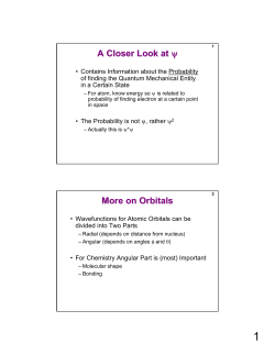 A Closer Look at &psi; More on Orbitals