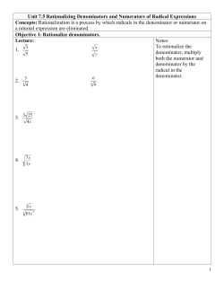 Unit 7.5 Rationalizing Denominators and Numerators of Radical