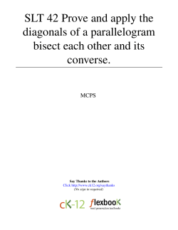 1 SLT 42 Prove and apply the diagonals of a parallelogram bisect