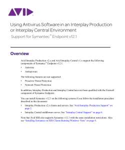 Using Antivirus Software in an Interplay Production or