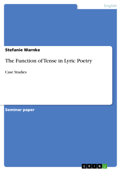 The Function of Tense in Lyric Poetry, English Language and