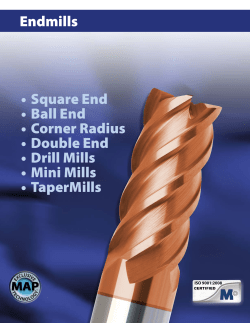 Endmills &bull; Square End &bull; Ball End &bull; Corner Radius &bull; Double End